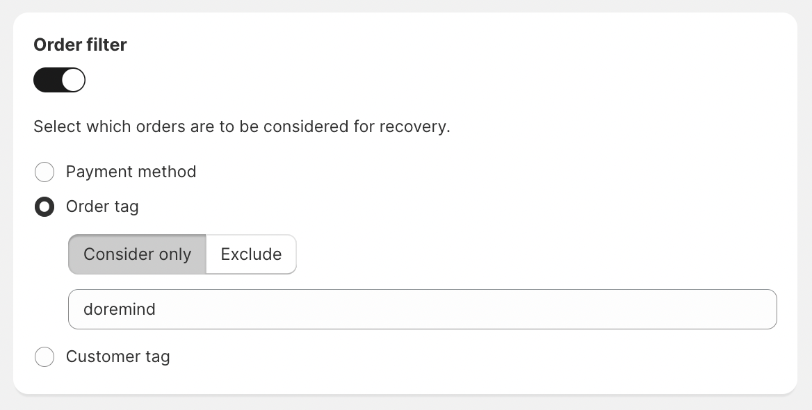Order filter set to Order tag with Consider only/Exclude options