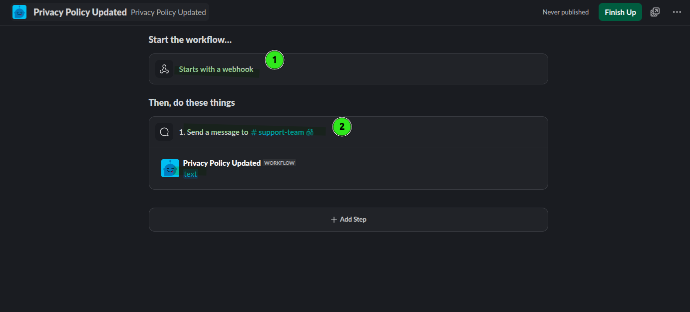 Slack workflow configured to start with a webhook and send a message to the support channel