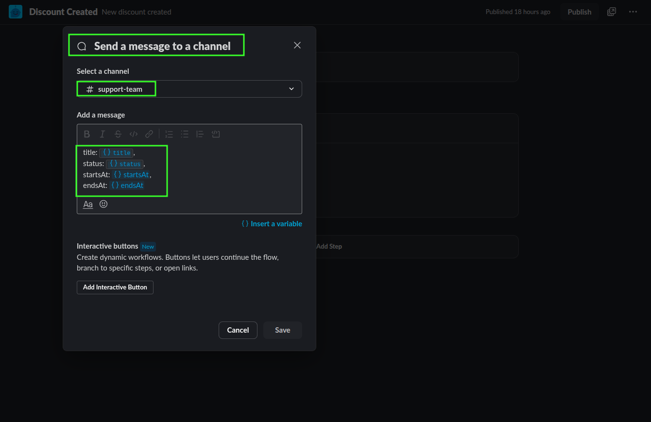 Slack step for Send a message to a channel with discount variables inserted into the message