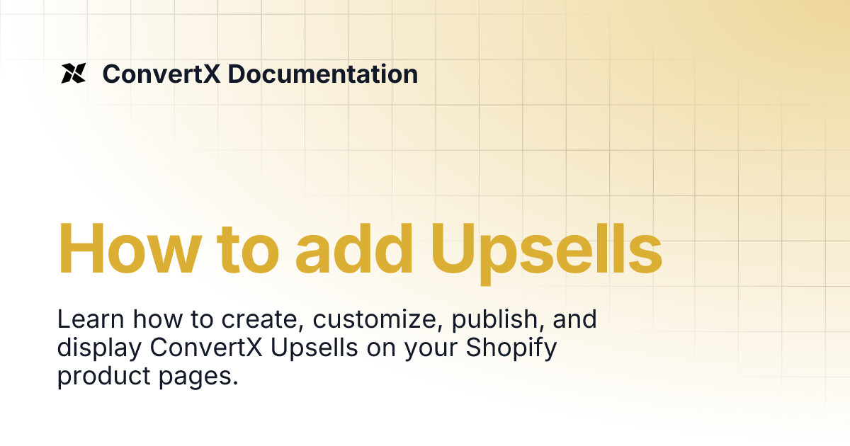 Add Shopify Upsells to Product Pages with ConvertX • ConvertX Help ...