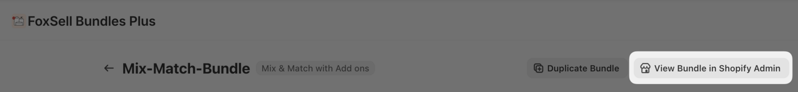 View Bundle in Shopify Admin button