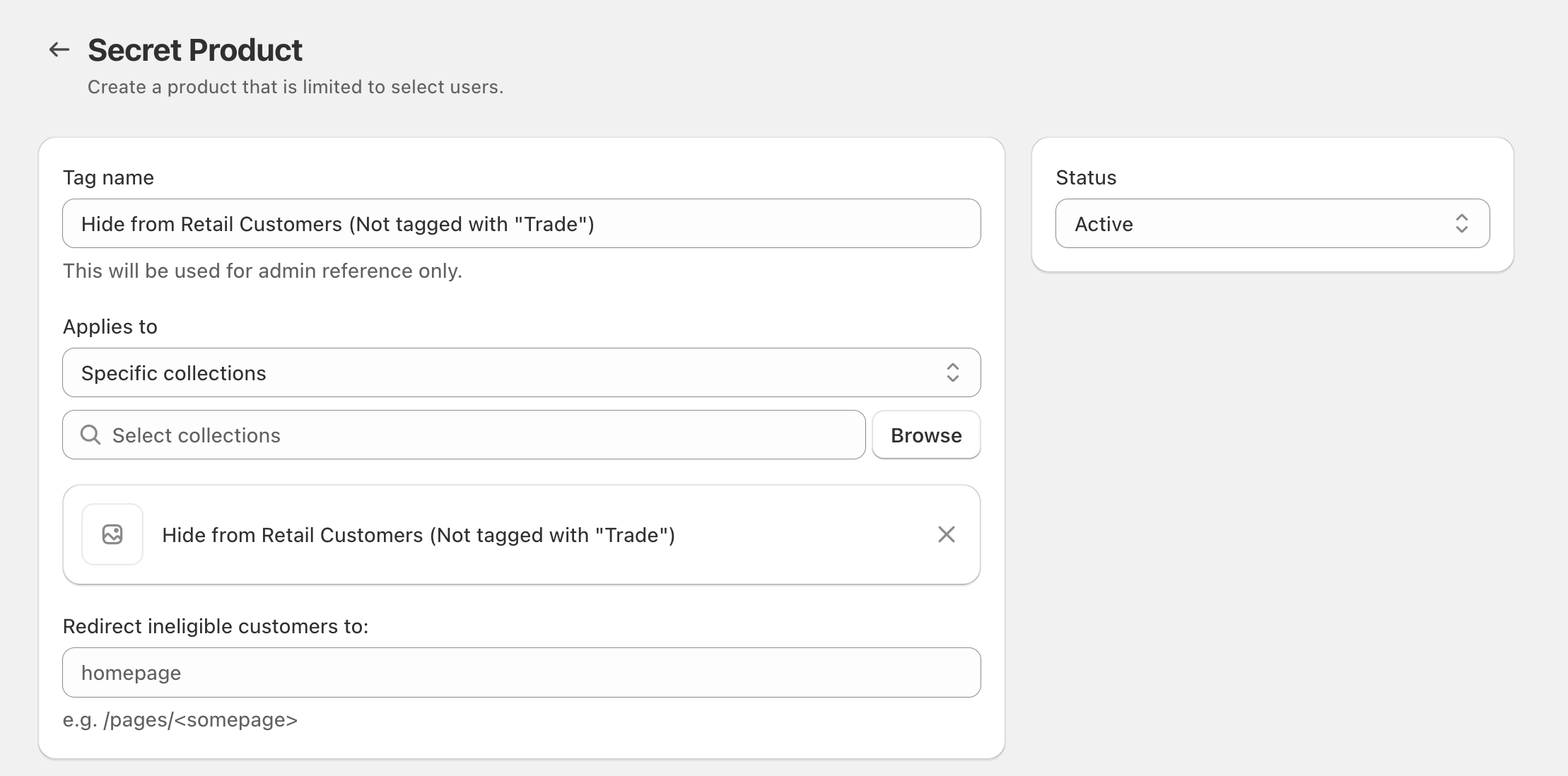 Customer Eligibility section for a Secret Product tag showing Visible only for logged in customers tagged with and a Customer Tags input