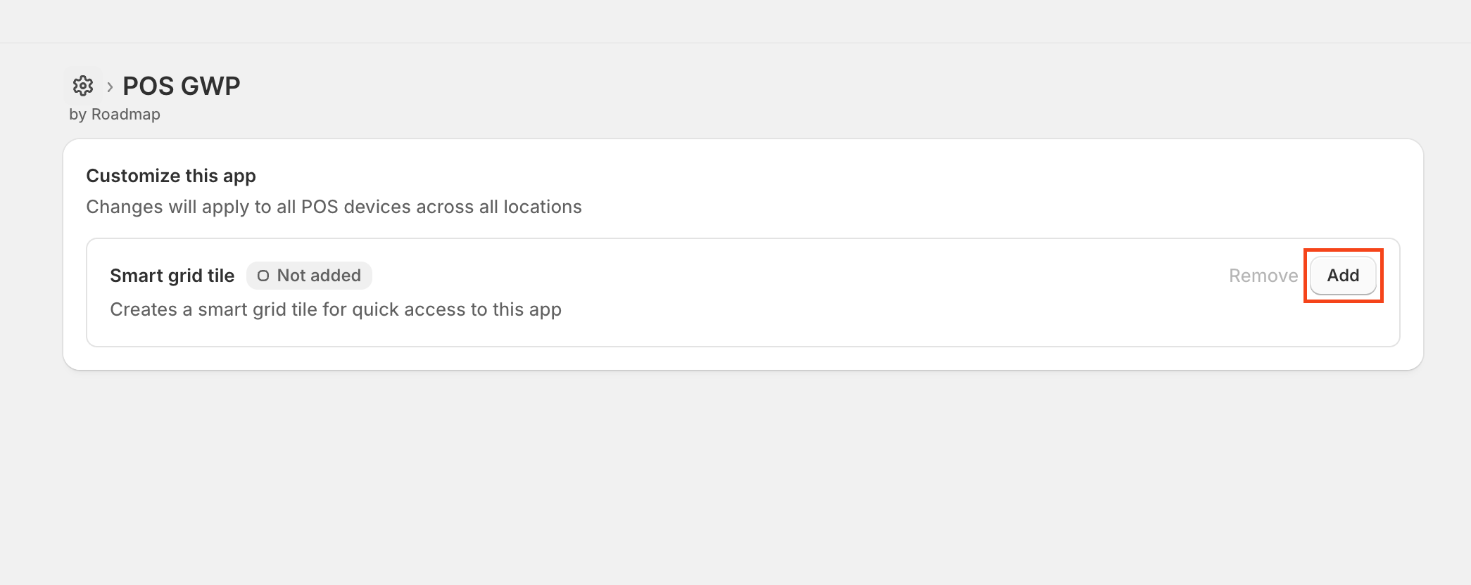 Shopify POS GWP by Roadmap screen showing Customize this app and the Smart grid tile with an Add button