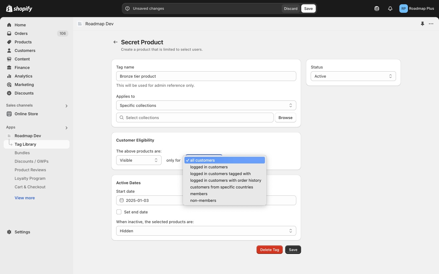 Tag Library Secret Product screen showing the Customer Eligibility dropdown options