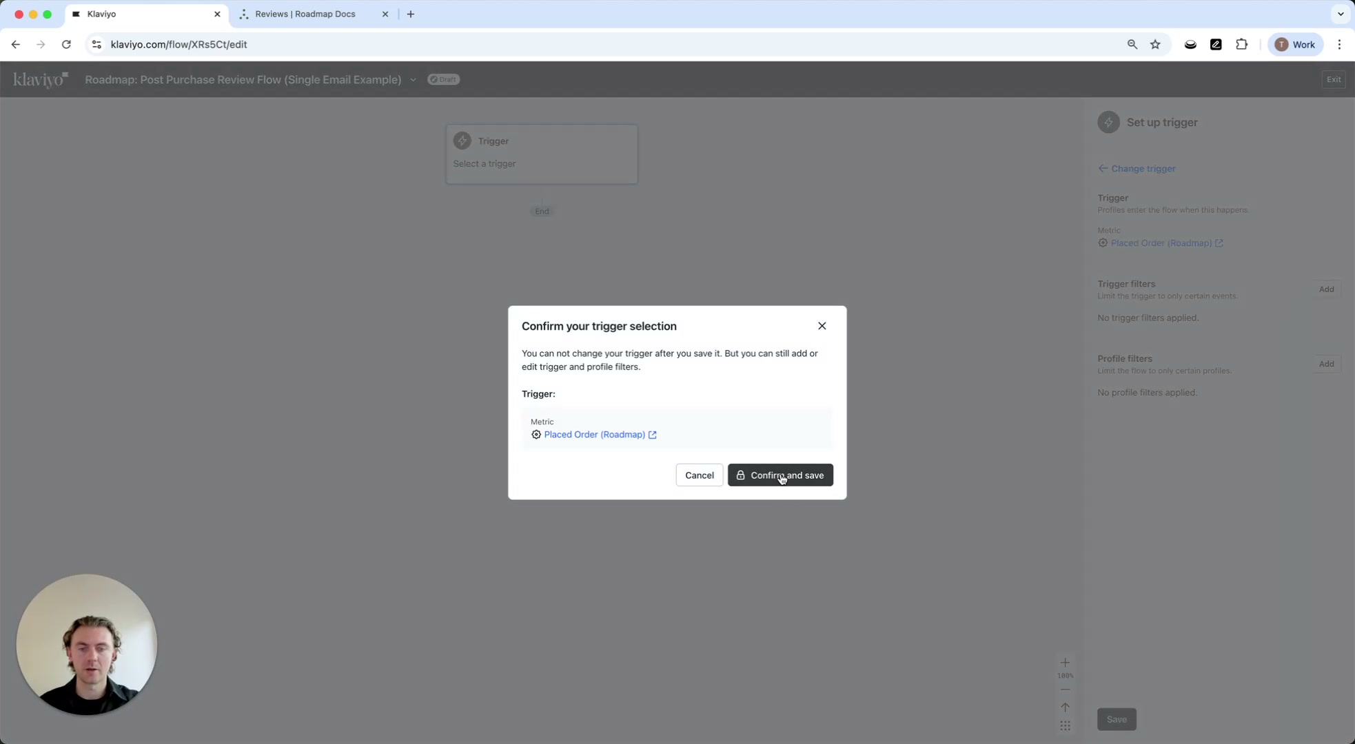 Confirm your trigger selection dialog showing Placed Order (Roadmap) and the Confirm and save button