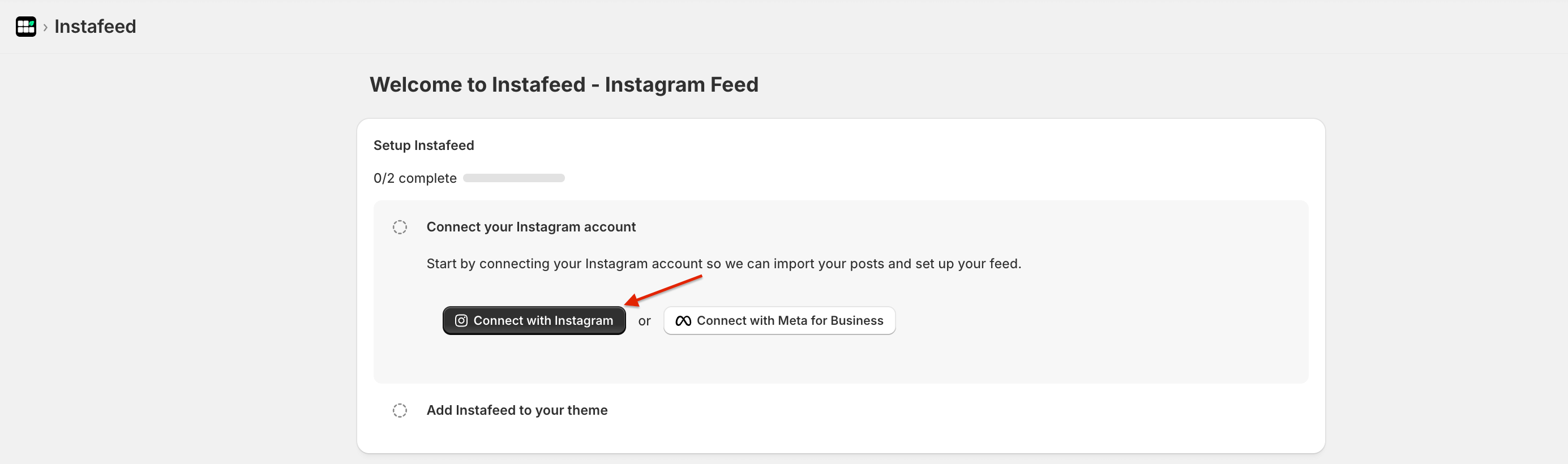 Screenshot of Instafeed Shopify app, showing the onboarding screen with a red arrow pointing to the Connect with Instagram button.